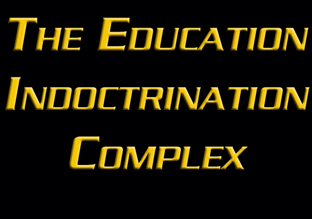 First they take money from people who do not have children in college to line the pockets of those in the Education Indoctrination Complex, now they’re also going to tax those who do