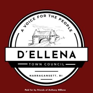 Anthony D’Ellena , Candidate for Narragansett Town Council: defending college students & fighting against imposing restrictions on their living arrangements